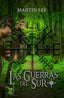 LAS GUERRAS DEL SUR I Lee, Martin I Ediciones Passer0 I 9788412399202