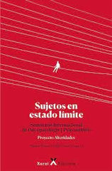 SUJETOS EN ESTADO LIMITE | AA,VV | XOROI EDICIONS | 9788412409802