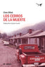 LOS CERROS DE LA MUERTE - 9788412415209