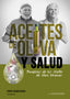 ACEITES DE OLIVA Y SALUD - 9788412451023