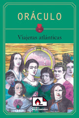 ORACULO (CARTAS) VIAJERAS ATLANTICAS I Correa,Alejandra I Libros De Las Malas Compañias I 9788412500752