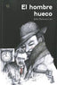 EL HOMBRE HUECO - 9788412502619
