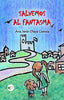 SALVEMOS AL FANTASMA I Olaya Cuenca, Ana Jesús I Ediciones Passer0 I 9788412508116