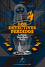 DETECTIVES PERDIDOSLOS - 9788412508338