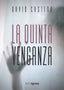 LA QUINTA VENGANZA - 9788412541809