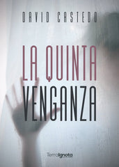 LA QUINTA VENGANZA - 9788412541809