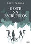 GENTE SIN ESCRUPULOS - 9788412559774