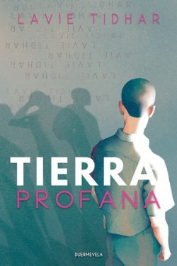 TIERRA PROFANA | Tidhar, Lavie | 9788412572568 (Duermevela ediciones)