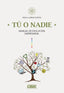TU O NADIE MANUAL DE EVOLUCION EMPRESARIAL - 9788412583076