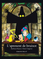 LAPRENENT DE BRUIXOT | Ungerer, Tomi/hazen, Barbara | 9788412603460 (El dimoni pelut edicions)