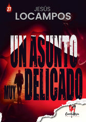 UN ASUNTO MUY DELICADO - 9788412623956