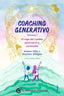 COACHING GENERATIVO VOLUMEN I - 9788412629781