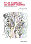 ATLAS ILUSTRADO DEL CUERPO HUMANO - 9788412644135