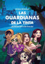 GUARDIANAS DE LA TINTA,LAS | Russell,erika | 9788412676570 (Vr europa)