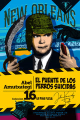 PUENTE DE LOS PERROS SUICIDAS,EL | Amutxategi,abel | 9788412696103 (Pez de plata)