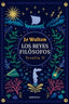 REYES FILOSOFOS TESALIA 2,LOS | Walton,jo | 9788412701142 (Duermevela ediciones)
