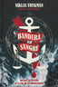 BANDERA DE SANGRE I Frykman, Niklas I Ediciones La Tormenta I 9788412732351