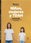 MUJERES NIÑAS Y TDAH - 9788412740622