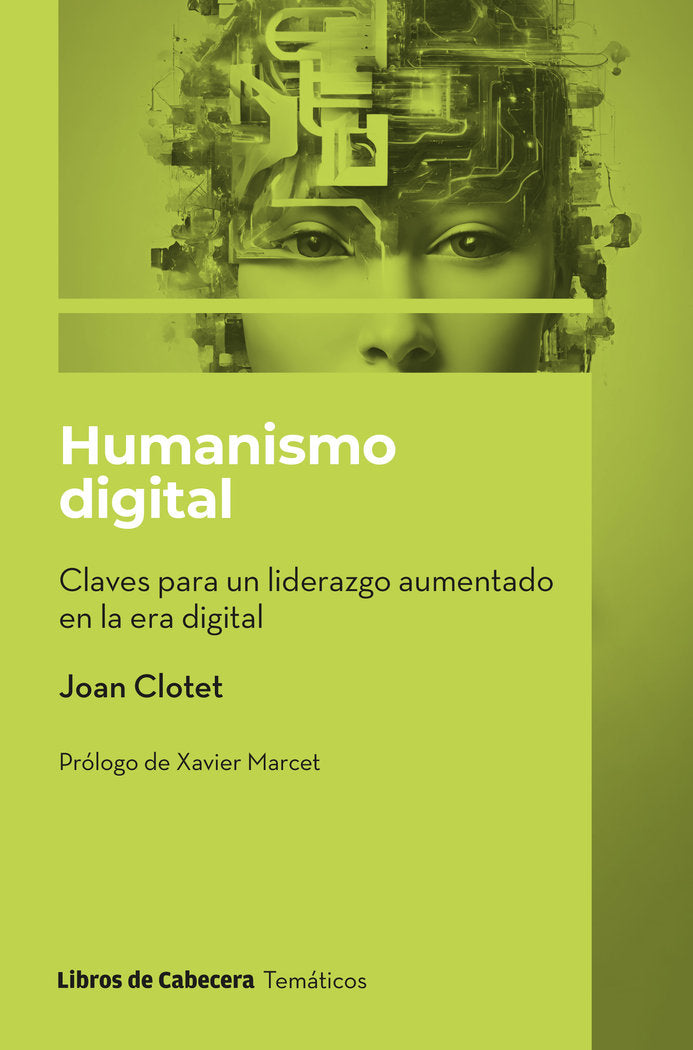 HUMANISMO DIGITAL | CLOTET SULE,JOAN | LIBROS DE CABECERA | 9788412751000