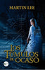 LOS TÚMULOS DEL OCASO I Lee, Martin I Ediciones Passer0 I 9788412782240