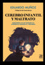 CEREBRO INFANTIL Y MALTRATO | EDUARDO MUÑOZ | EDITORIAL PSARA | 9788412791624