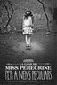 LA LLAR DE MISS PEREGRINE PER A NENS PECULIARS | Riggs, Ransom | 9788412793031 (L'altra editorial catalan)