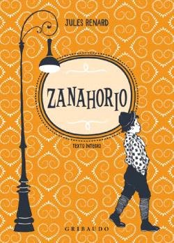 ZANAHORIO | Renard,jules | 9788412804614 (Gribaudo,editorial)