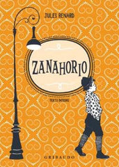 ZANAHORIO | Renard,jules | 9788412804614 (Gribaudo,editorial)