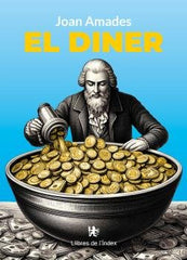 EL DINER | AMADES I GELATS, JOAN | LLIBRES DE L'INDEX | 9788412811346