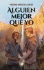 ALGUIEN MEJOR QUE YO I Orive de la Rosa, Virginia I Uzanza Editorial I 9788412835366
