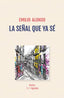 LA SEÑAL QUE YA SE - 9788412871357