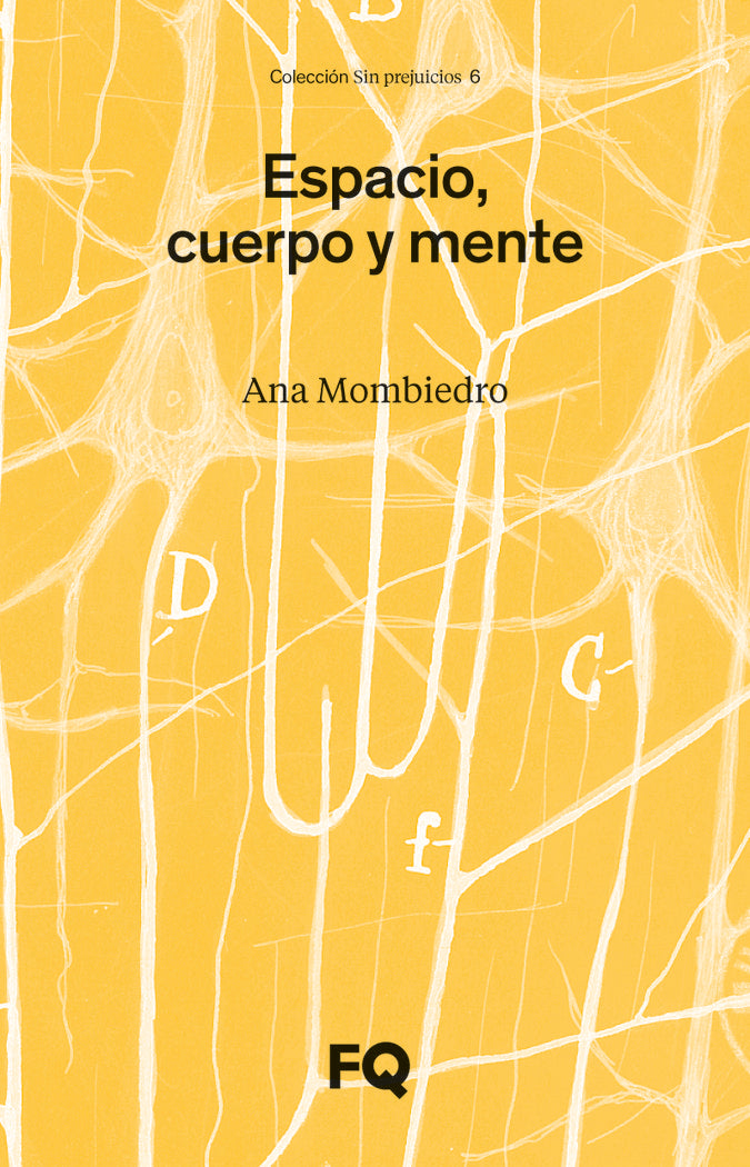 ESPACIO CUERPO Y MENTE | MOMBIEDRO, ANA | FUNDACION ARQUIA | 9788412871708