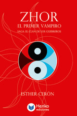 ZHOR, EL PRIMER VAMPIRO | Ceron,esther | 9788412876789 (Henko ediciones)