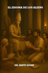 EL IDIOMA DE LOS ALIENS I Gome,Dr, Sanyi I Pando I 9788412881592