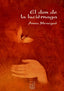 EL DON DE LA LUCIERNAGA | Mesegué,anna | 9788412911473 (Parnass ediciones)