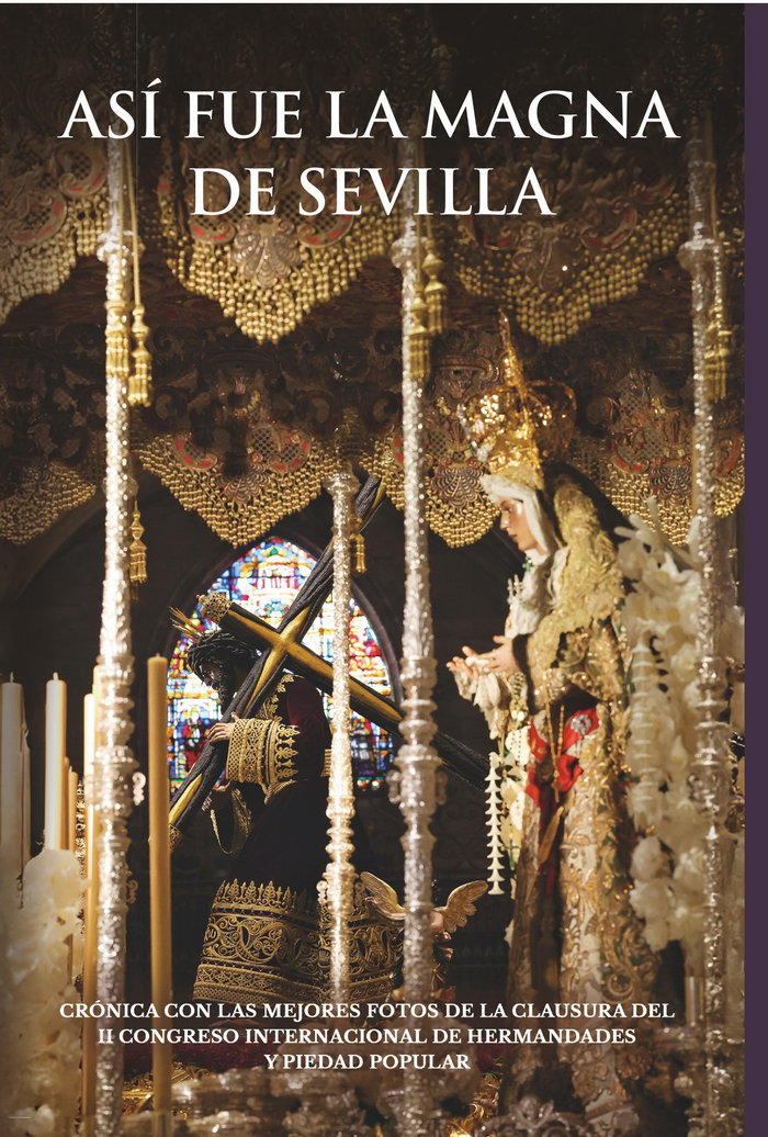 ASI FUE LA MAGNA DE SEVILLA 2024 - 9788412975611