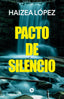 PACTO DE SILENCIO - 9788412997217