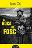 A BOCA DE FOSC - 9788413036038