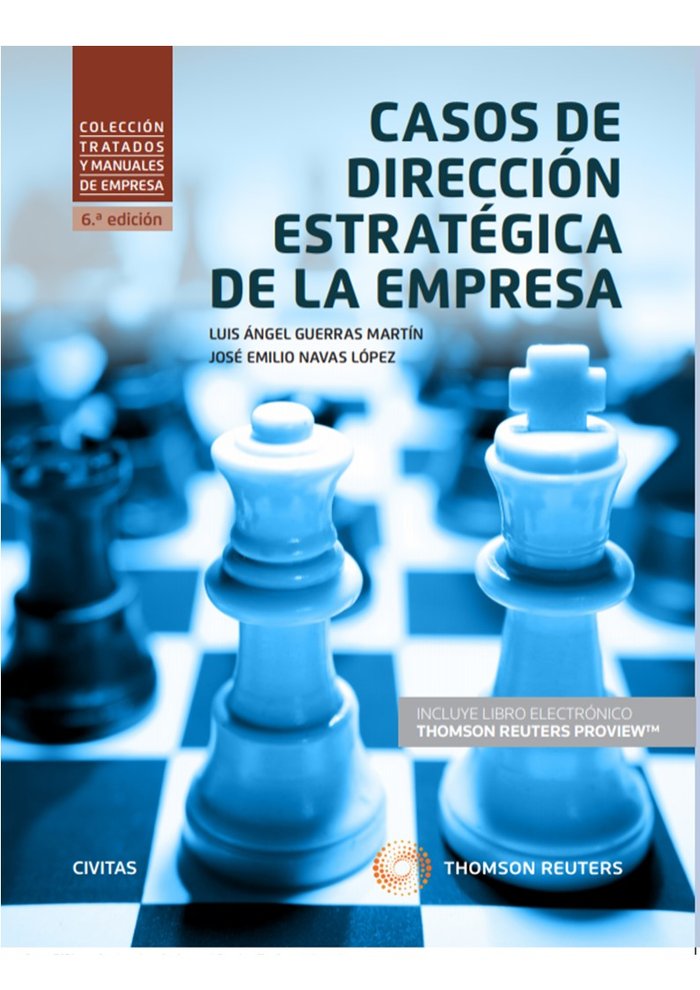 CASOS DE DIRECCION ESTRATEGICA DE LA EMPRESA DUO | NAVAS LOPEZ,JOSE EMILIO | ARANZADI | 9788413089775