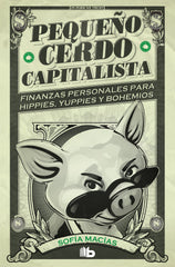 PEQUEÑO CERDO CAPITALISTA - 9788413141893