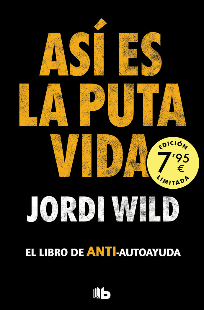 ASI ES LA PUTA VIDA CAMPAÑA EDICION LIMITADA - 9788413148755