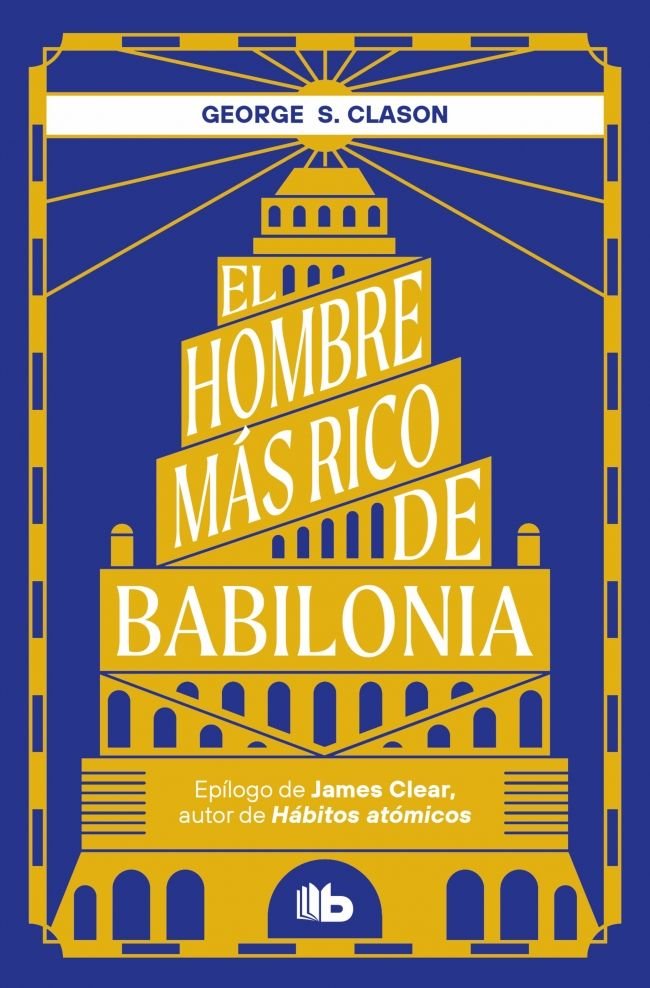 EL HOMBRE MAS RICO DE BABILONIA | CLASON, GEORGE S, | B DE BOLSILLO | 9788413149448