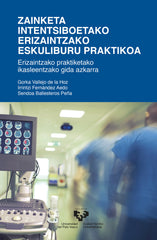 ZAINKETA INTENTSIBOETAKO ERIZAINTZAKO ESKULIBURU PRAKTIKOA - 9788413194646