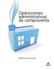 ✅ OPERACIONES ADMINISTRATIVAS DE COMPRAVENTA GM 2022 - 9788413218793