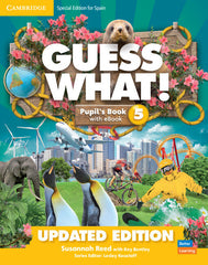 Guess What! Level 5 Pupil's Book with Enhanced eBook Special Edition for Spain Updated | Varios autores | 9788413220994 (Cambridge)