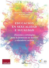 EDUCACION EN SEXUALIDAD E IGUALDAD | nan | DYKINSON EDITORIAL | 9788413240138