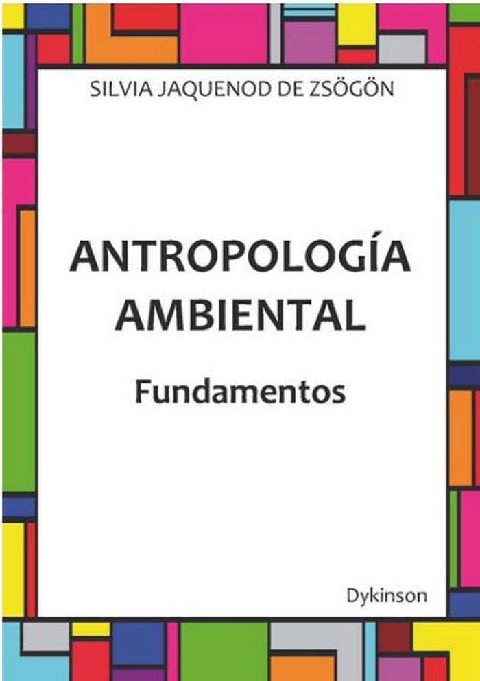 ANTROPOLOGIA AMBIENTAL FUNDAMENTOS - 9788413241616