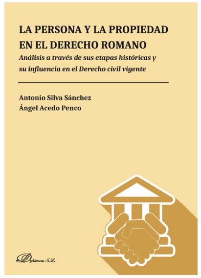 PERSONA Y LA PROPIEDAD EN EL DERECHO ROMANOLA - 9788413243252