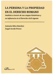 PERSONA Y LA PROPIEDAD EN EL DERECHO ROMANOLA - 9788413243252