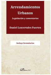 ARRENDAMIENTOS URBANOS LEGISLACION Y COMENTARIOS - 9788413245515
